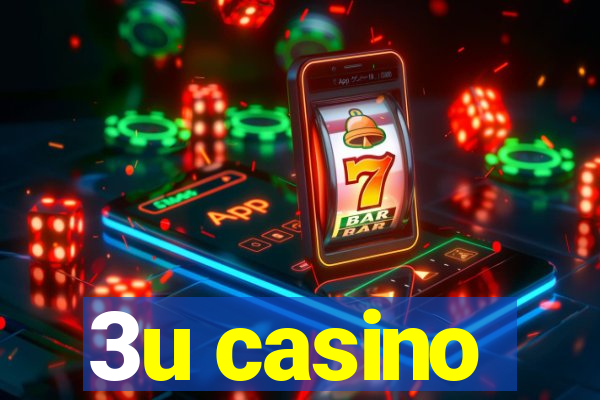 3u casino